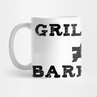 Grilling is Not Barbecue Mug